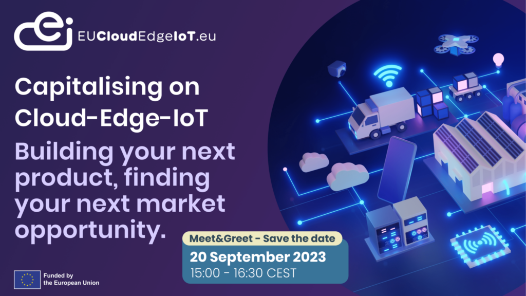 Webinar announcement: Capitalising on Cloud-Edge-IoT: Building your next product, finding your next market opportunity